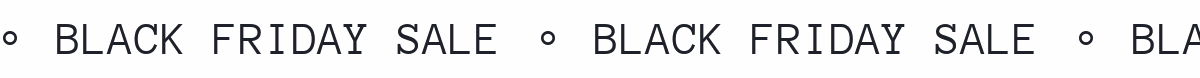 BLACK FRIDAY SALE